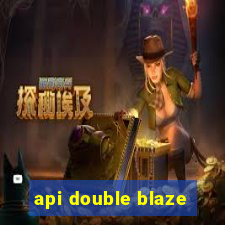 api double blaze